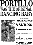 PORTILLO WAS THE ORIGINAL DANCING BABY